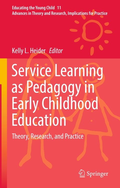 Cover of Service Learning as Pedagogy in Early Childhood Education Theory, Research, and Practice