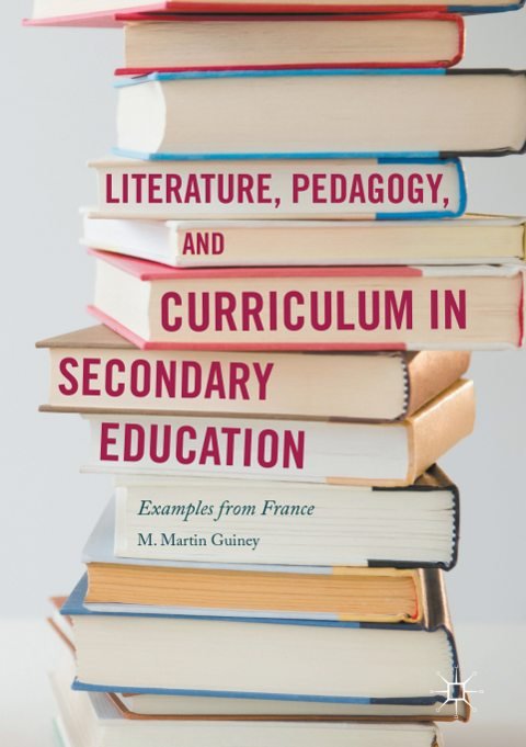 Cover of Literature, Pedagogy, and Curriculum in Secondary Education