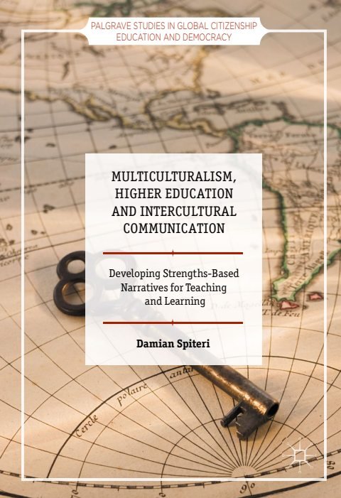 Cover of Multiculturalism, Higher Education and Intercultural Communication Developing Strengths-Based Narratives for