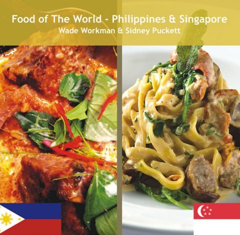 Cover of (Food of the world) Wade Workman Sidney Puckett-Food of the world. Philippines & Singapore-Global Media