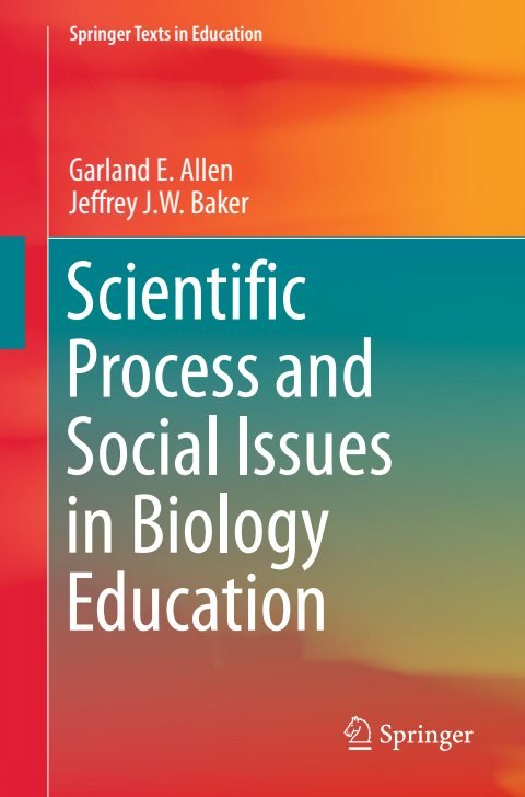 Cover of Scientific Process and Social Issues in Biology Education-Springer International Publishing
