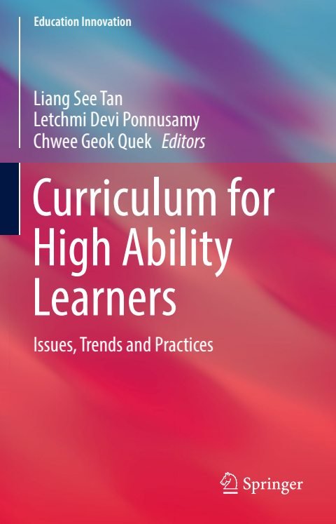 Cover of Curriculum for High Ability Learners Issues, Trends and Practices-Springer Singapore
